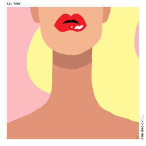 Listen to All Time song with lyrics from Con Bro Chill