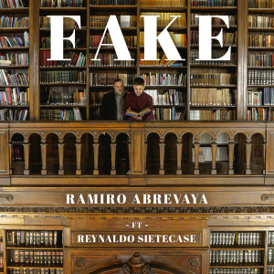 收聽Ramiro Abrevaya的Fake歌詞歌曲