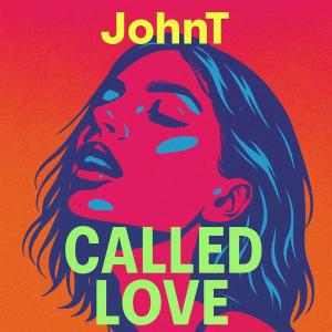 收聽JohnT的Called love歌詞歌曲