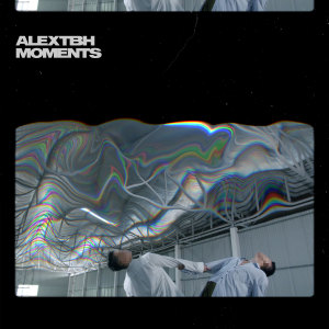 ดาวน์โหลดและฟังเพลง Moments พร้อมเนื้อเพลงจาก Alextbh