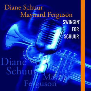 Diane Schuur的專輯Swingin' For Schuur