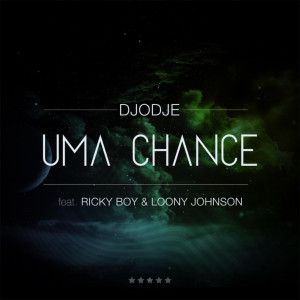 Listen to Uma Chance song with lyrics from Djodje