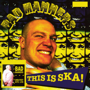 收聽Bad Manners的Ne-Ne Na-Na Na-Na Nu-Nu (Live)歌詞歌曲