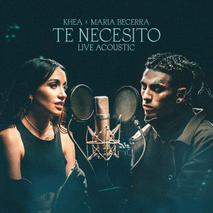 Album Te Necesito (Live Acoustic) from Maria Becerra
