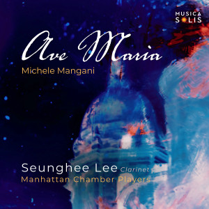 Seunghee Lee的專輯Ave Maria (Clarinet and String Orchestra)