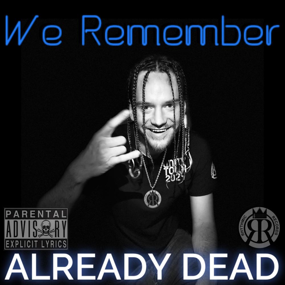 We Remember (Explicit)