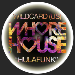 Wildcard (US)的專輯Hulafunk