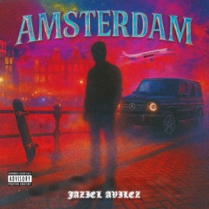 Listen to Amsterdam song with lyrics from Jaziel Avilez