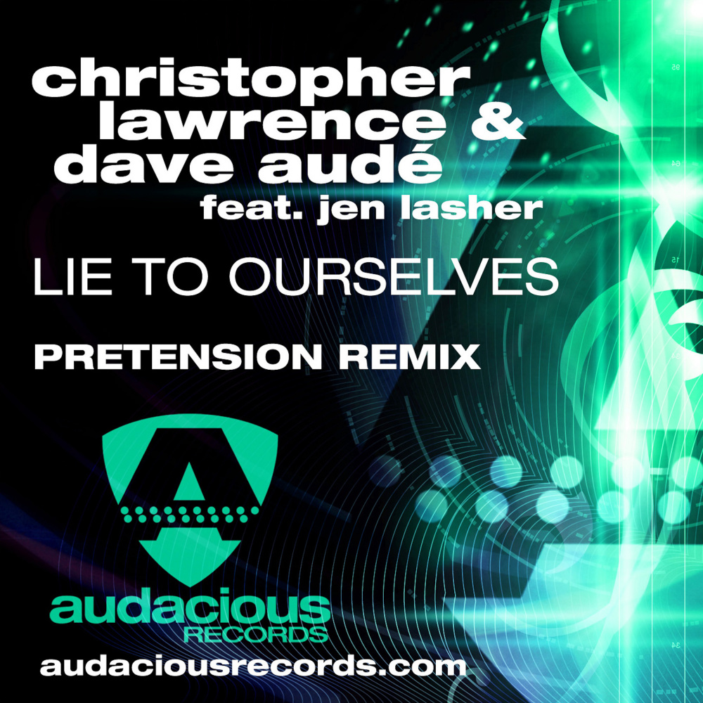 Lie To Ourselves feat Jen Lasher (Pretension Remix)