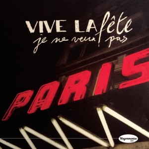 ดาวน์โหลดและฟังเพลง Je ne veux pas พร้อมเนื้อเพลงจาก Vive la Fête
