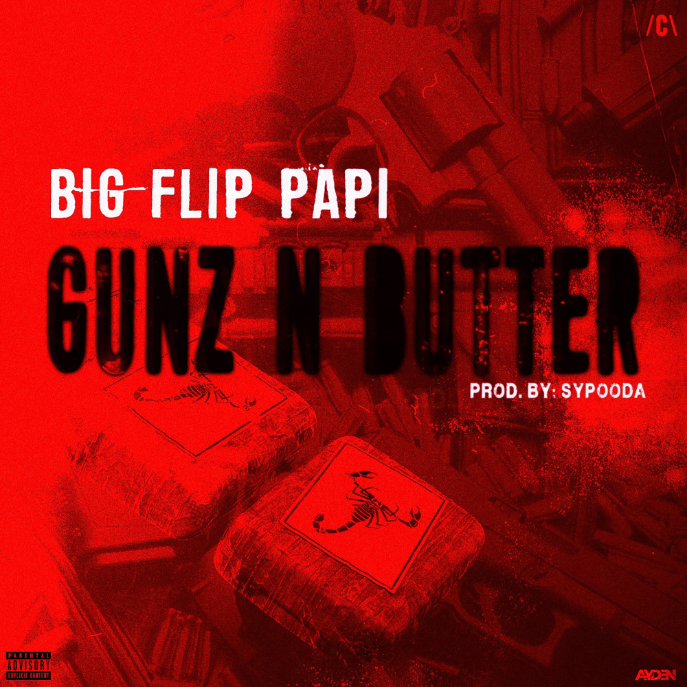 Gunz N Butter (Explicit)