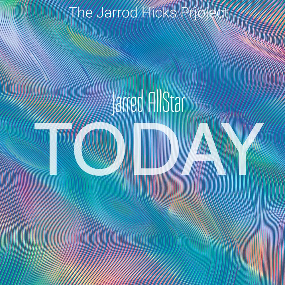 Today (feat. Jarred AllStar & Erin Blue)