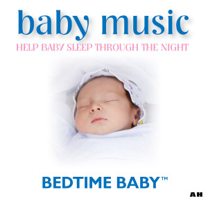 Dengarkan lagu Bedtime Music nyanyian Bedtime Baby dengan lirik