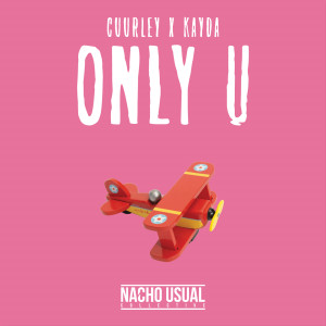 收聽Cuurley的Only U歌詞歌曲