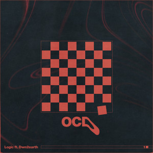 ดาวน์โหลดและฟังเพลง OCD (Explicit) พร้อมเนื้อเพลงจาก LOGiC