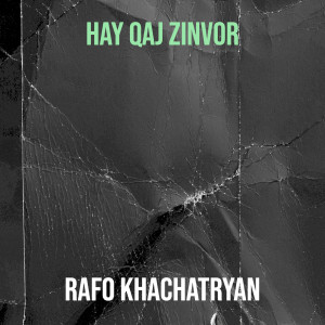Listen to Hay Qaj Zinvor song with lyrics from Rafo khachatryan