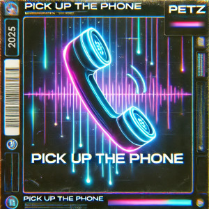 Album Pick up the Phone from PETZ
