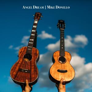 Mike Donello的專輯Angel Dream (feat. Suzanna Choffel)