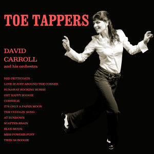 David Carroll And His Orchestra的專輯Toe Tappers