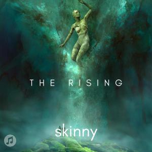 Skinny的專輯THE RISING (Explicit)