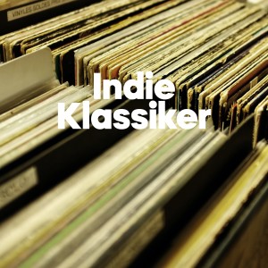 Various Artists的專輯Indie Klassiker (Explicit)