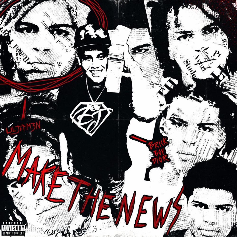 Make The News (feat. Liljitm3n) (Explicit)