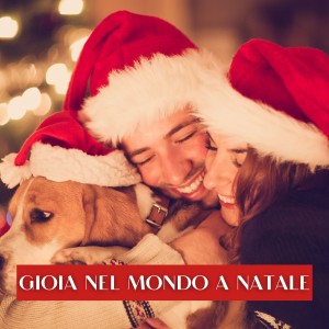 Various  Artists的专辑Gioia Nel Mondo a Natale