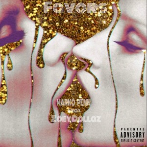 收聽Marko Penn的Favors (Explicit)歌詞歌曲