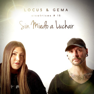 Locus的專輯Sin Miedo a Luchar - CICATRICES 15 (Explicit)