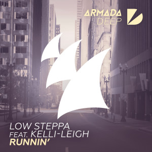 ดาวน์โหลดและฟังเพลง Runnin' (Extended Mix) พร้อมเนื้อเพลงจาก Low Steppa