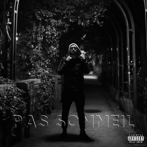 Album Pas Sommeil (Explicit) from Macci