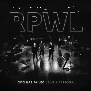 Rpwl的专辑God Has Failed - Live & Personal (Explicit)