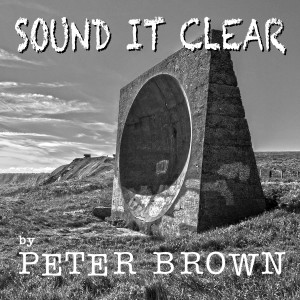 Peter Brown的專輯Sound It Clear