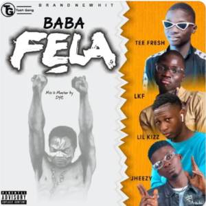 ดาวน์โหลดและฟังเพลง Baba Fela (Explicit) พร้อมเนื้อเพลงจาก 2poppa