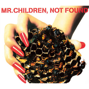 Mr.children的專輯Not Found