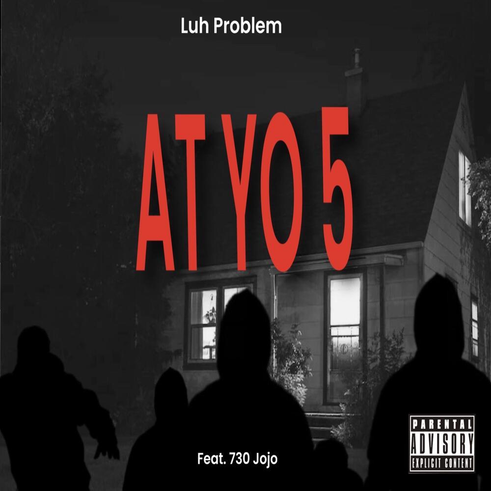 At Yo 5 (Explicit)