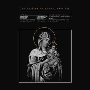 Album The Russian Orthodox Tradition from Hierodeacon Roman