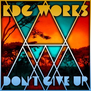 Listen to Don't Give Up song with lyrics from KDG Works