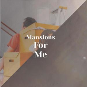 Mansions For Me dari Silvia Natiello-Spiller