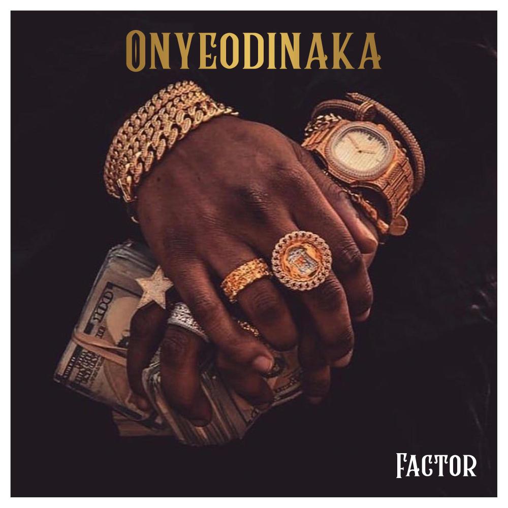 Onyeodinaka (Explicit)