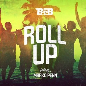 ดาวน์โหลดและฟังเพลง Roll Up (feat. Marko Penn) (Clean) พร้อมเนื้อเพลงจาก B.o.B