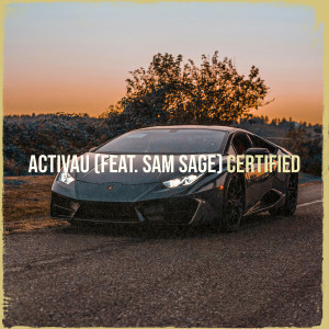 Listen to Activau song with lyrics from Certified