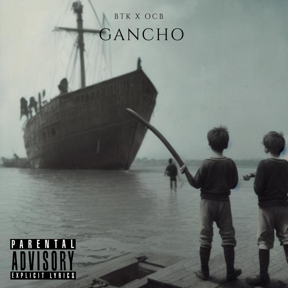 Gancho (feat. OCB) (Explicit)