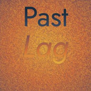 Various Artists的專輯Past Lag