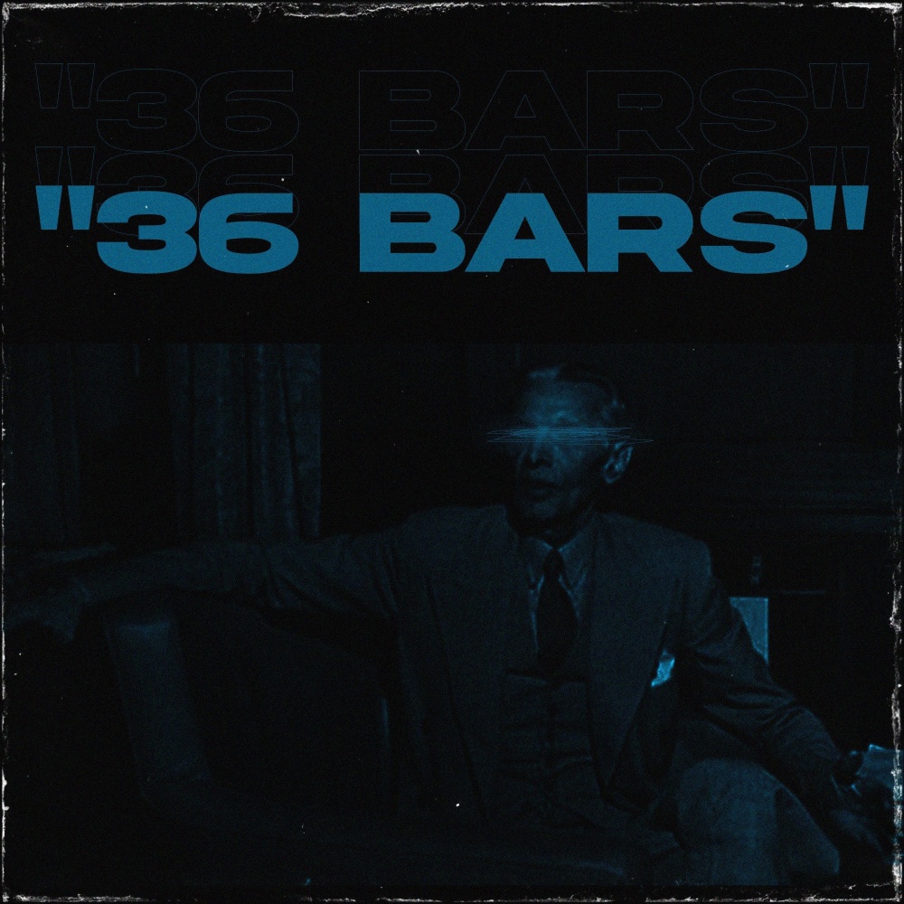 36 Bars (Explicit)