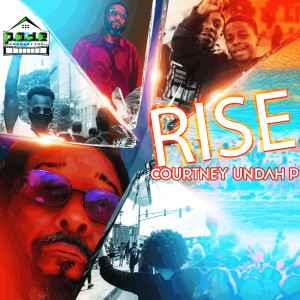 Listen to Rise song with lyrics from Courtney Undah P