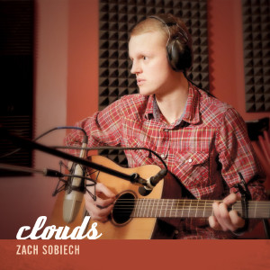 收听Zach Sobiech的Clouds歌词歌曲