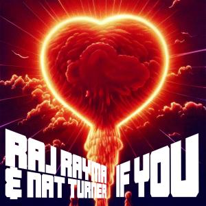 收聽Raj Rayma的IF YOU (Explicit)歌詞歌曲