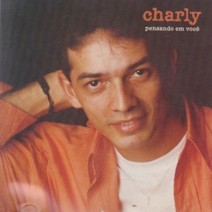 อัลบัม Pensando Em Você ศิลปิน Charly