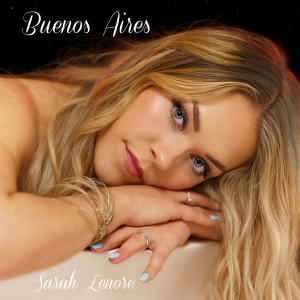 ดาวน์โหลดและฟังเพลง Buenos Aires พร้อมเนื้อเพลงจาก Sarah Lenore